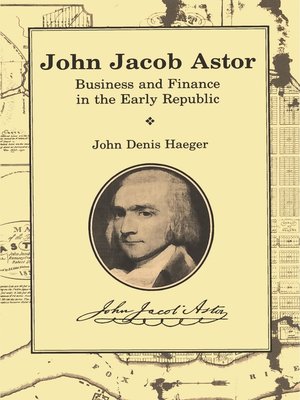 cover image of John Jacob Astor
